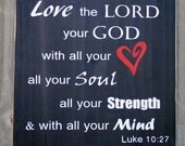 Love the Lord Your God Handpainted Sign