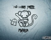 No More Tests Monkey Mouse - Anti ANIMAL TESTING T-Shirt - Organic Crew Tee Shirt - ReLove Planet - UNISEX Large