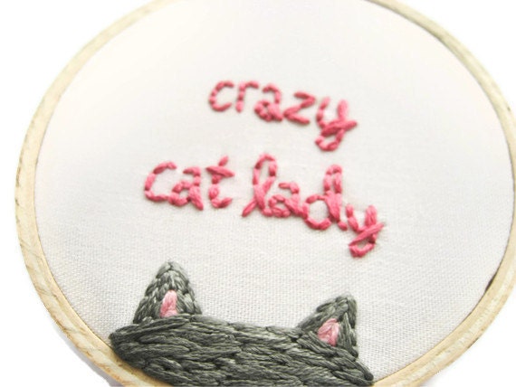 Crazy Cat Lady Embroidery Hoop - Fun Cute Gray Kitty Animal Lover Home Decor or Christmas Ornament