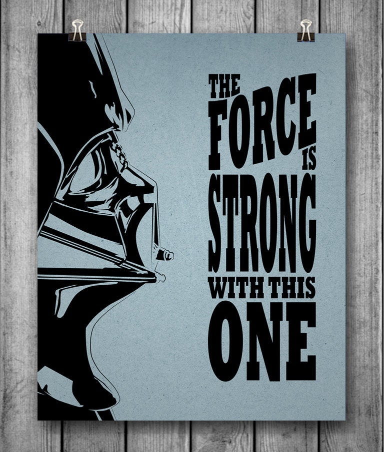 Star Wars Unofficial Movie Poster - The Force Is Strong With This One - 8x10