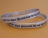 Sherlock Holmes Inspired - Watson To My Sherlock and Sherlock to my Watson Pair - NAMES CUSTOMIZABLE  - Hand Stamped Aluminum Bracelets