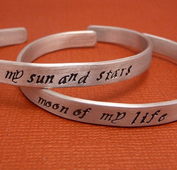 Game of Thrones Inspired - My Sun And Stars & Moon Of My Life - A Pair of Hand Stamped Aluminum Bracelets