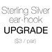 Sterling Silver Earhook UPGRADE