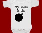 My mom is the bomb funny screenprint baby onesie bodysuit creeper one piece shower gift