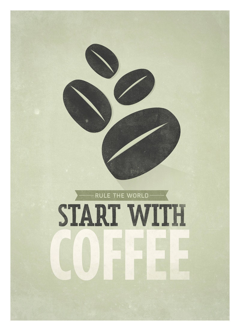 Coffee quote poster, Start with Coffee, Retro-style typographic print A3