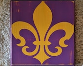 Fleur De Lis, Custom wood sign, wall art, home decor,  Fleur De Lis, LSU, purple and gold