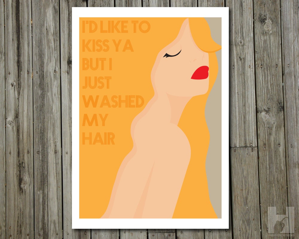 Film quote - 13x19 print - Bette Davis - Kiss - Hair - Humorous - Movie Quote - Illustration - Print - BLONDE