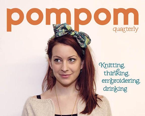 Issue 1: Pom Pom Quarterly - Summer 2012