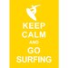 Keep Calm and Go Surfing : Yellow Personalized custom Wedding Birthday Anniversary Gift Children Kids Home Decor - BUY 2 Get 1 Free