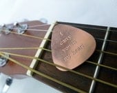 Engraved Copper Guitar Pick -I Carry You In My Heart