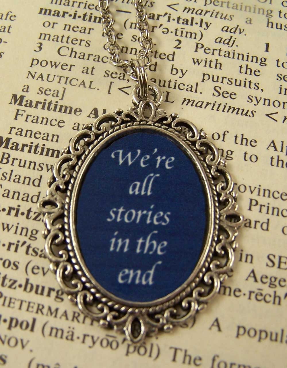 We're All Stories in the End Quote Necklace - Doctor Who