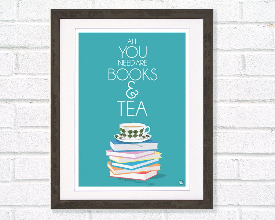 Art Print Bohus Bersa All you need you are books and tea