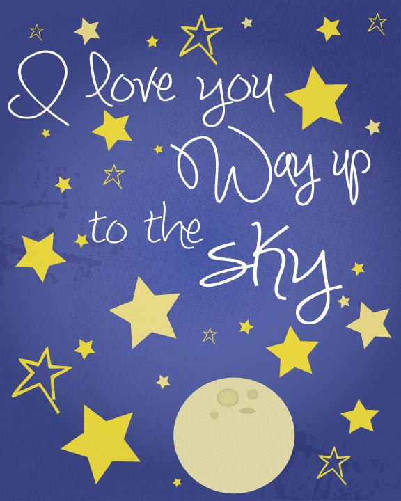 I Love You Way Up To The Sky Poster - 8x10 Childrens Wall Art for Nursery Typography Print
