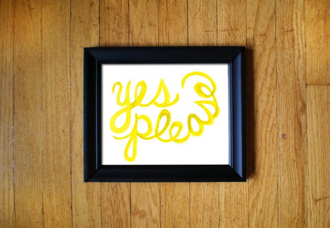 Yellow Watercolor Print "Yes Please" 4" x 6" Unframed