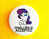 Challenge Accepted (Pony) - 1.75" Badge / Button
