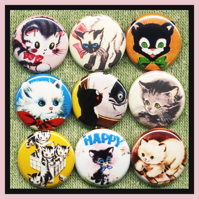 9 vintage sweet kitty CATS 1" inch buttons, medallions or magnets SET A