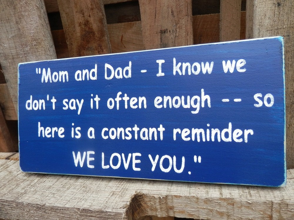 Custom made to order I Love You Mom & Dad wood sign Original design created by me--(stock photo made to order)