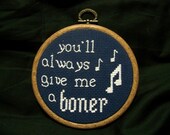 You'll Always Give Me a Boner
