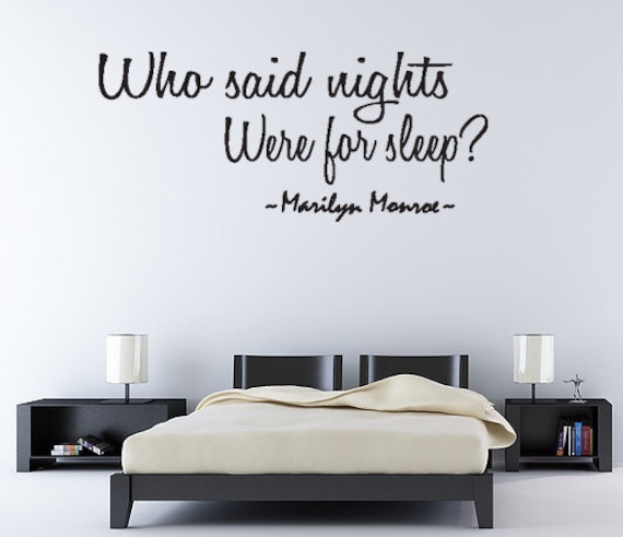 Who Said NIghts Marilyn Monroe Vinyl Wall Quote by superdecals1