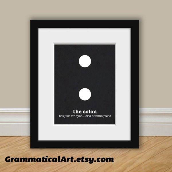 Punctuation Grammar English Print Funny Colon - Perfect English Gift Geekery Teacher Gift Gifts for Teachers Book Lover Typographic Print