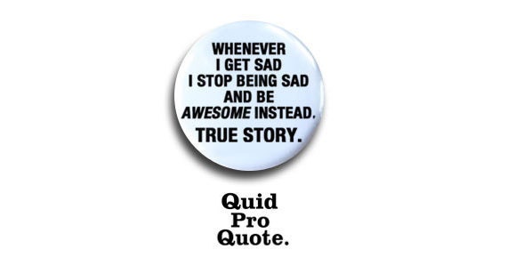 How I met your mother - Barney Stinson- "Whenever I get sad..."- pinback button