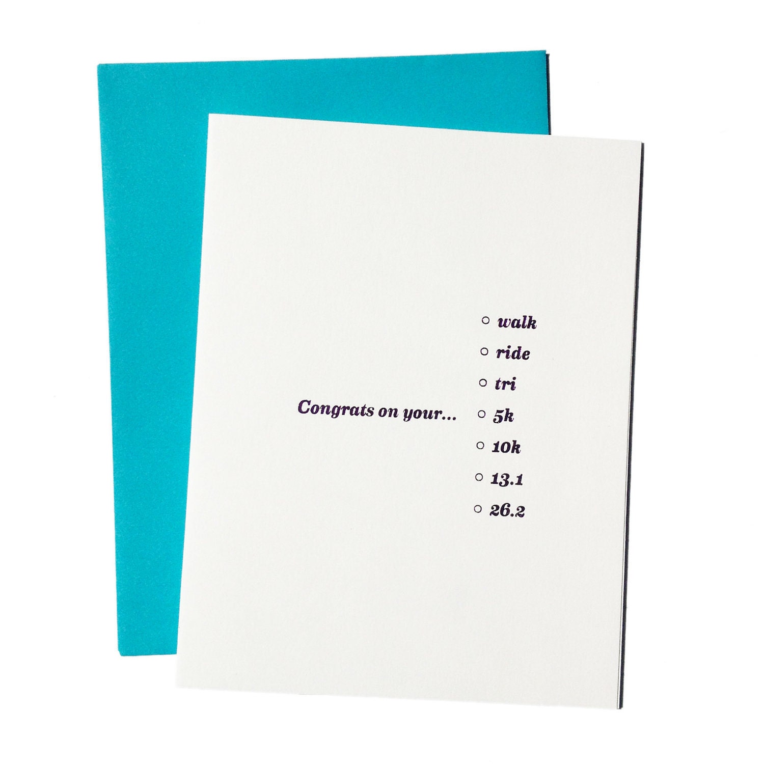 Congrats on your...(walk, ride, tri, 5K, 10K, 13.1, 26.2)