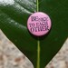 Be Nice to Each Other 1 inch Pinback Button
