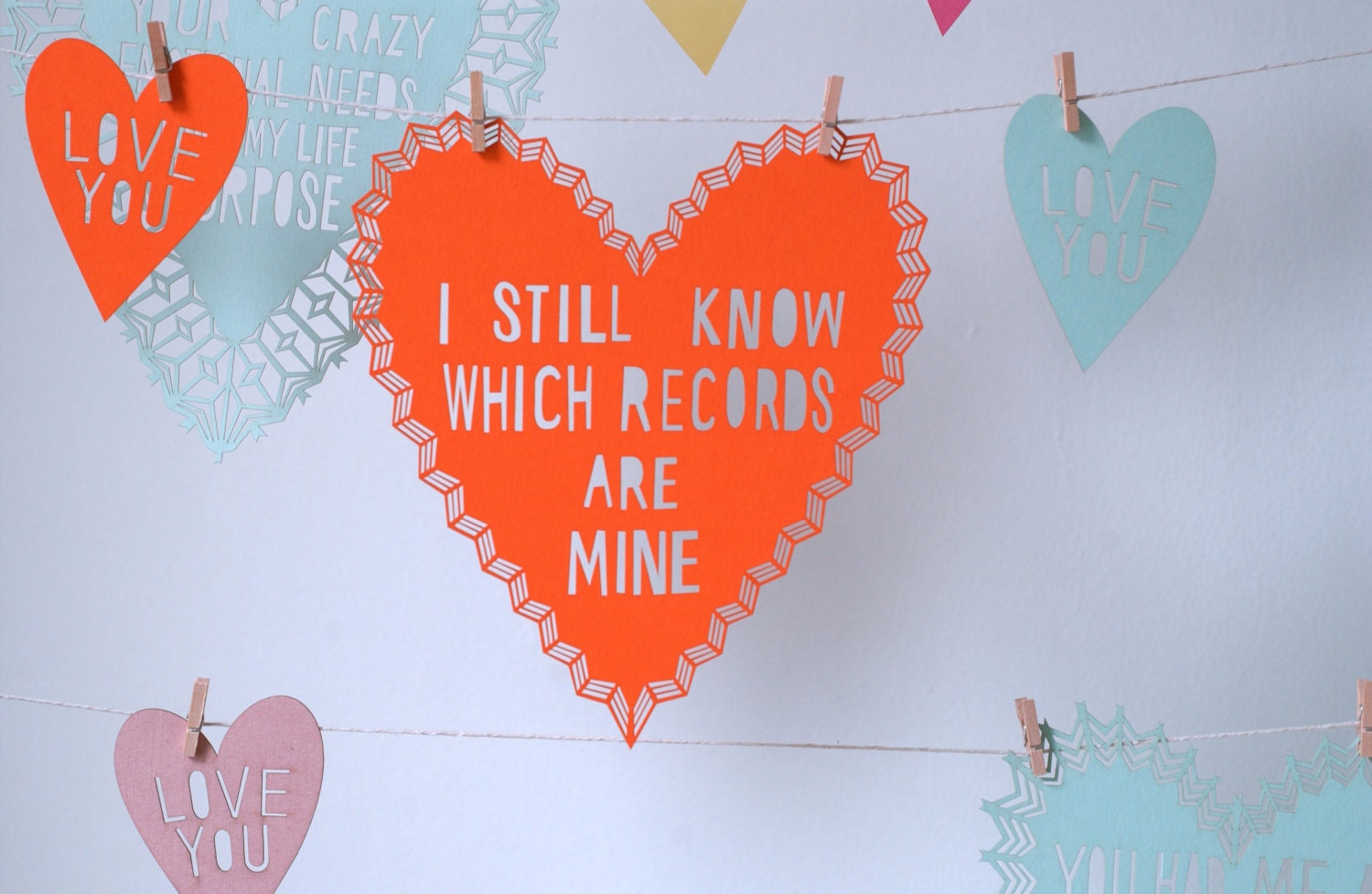 I Still Know Which Records are Mine lasercut valentine
