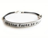 Star Wars Bracelet May the force be with you Hand Stamped Bracelet Wire Wrapped Black Leather Suede Jewelry