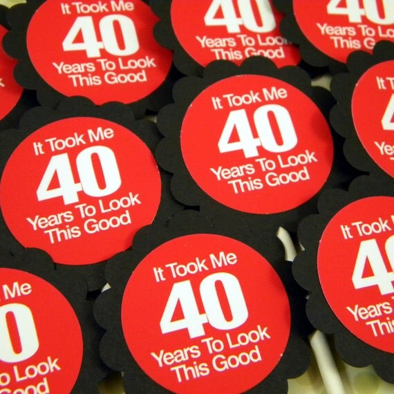 40th Birthday Cupcake Toppers - It Took Me 40 Years to Look This Good, Set of 12 Il_570xn