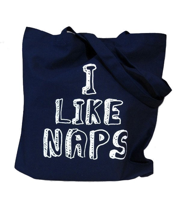 I LIKE NAPS Tote Bag
