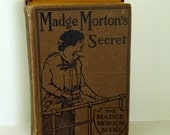 Madge Morton's Secret Vintage Hardcover Book Circa 1914 Illustrated
