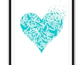 Be Free - Beautiful 8x10 inch Print on A4 (in Turquoise/Aqua Blue and White)