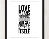 The Meaning Of Love - Inspiring quote print in 8x10 on A4 (in Black and White)
