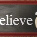 Believe Sign with Santa