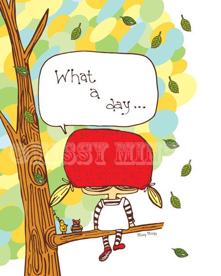 What A Day - Nursery Wall Art - Home Decor - Kids Wall Art - Archival Art Print 8x10