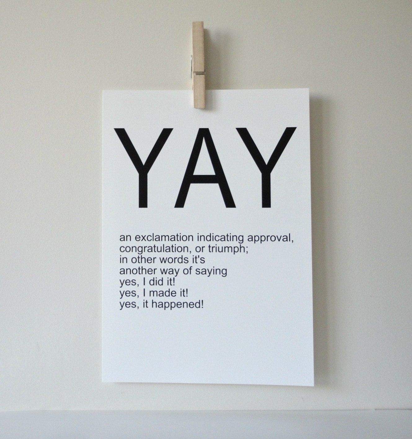 Typography Archival Print Yay Hipster Minimal Modern A4 Poster Motivational Poster