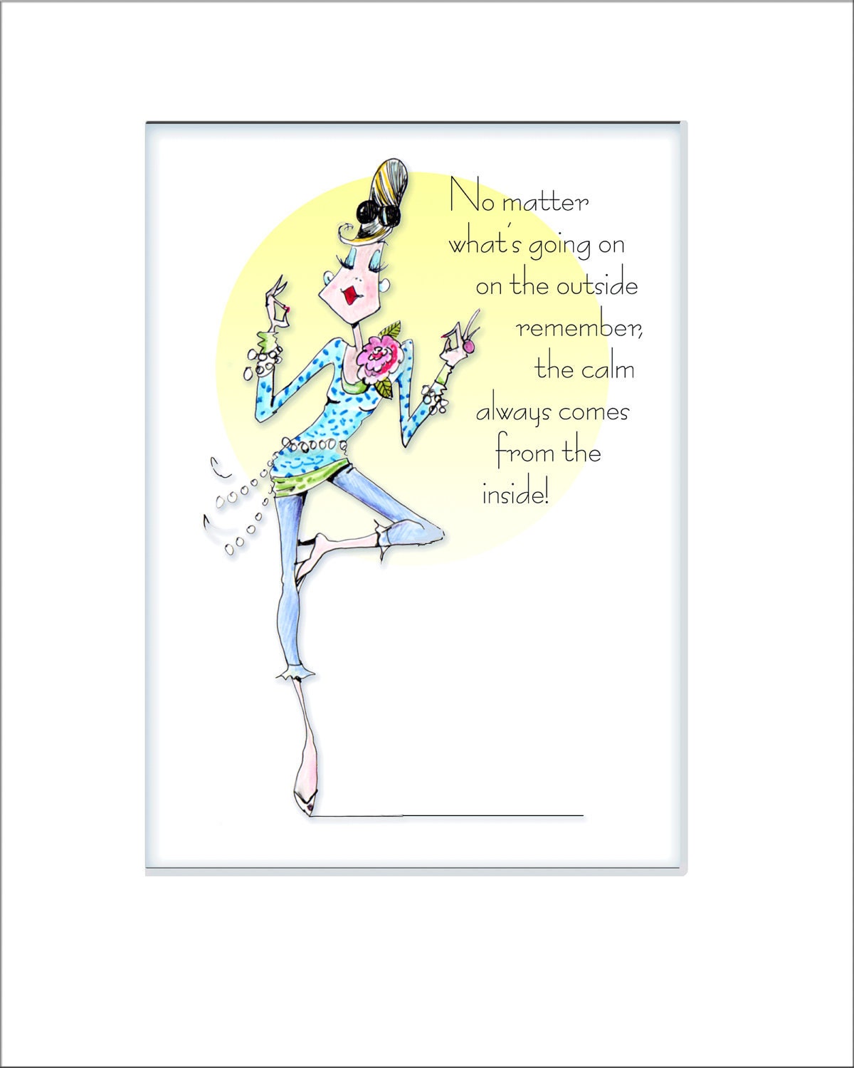 Staying Calm Funny woman humor print