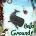 Hello Ground print 8x10