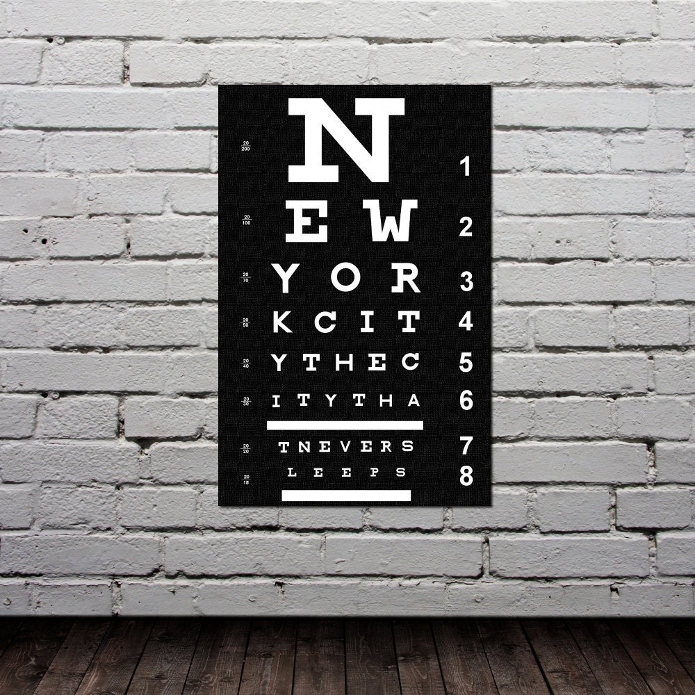 Eye Chart - New York City Poster - Typography Print - Modern Home Decor - City Map - Quote Art - Gift -11x17