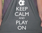 Soccer Scarf - Mens Scarf or Womens Scarf - Keep Calm and Play On Jersey Scarf - 2 Colors Available - Gift Friendly