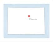 DENVER or Your Home Town - Heart location -  11x14 print - Denver Colorado art poster Home decor wall hanging