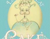 Marie Antoinette "Let Them Eat Cake" art print