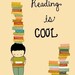 digital art, boy reading poster, reading is cool, 8x10, nursery art, kids room, kids art, boys room, illustration cute drawing - IMAGINATION