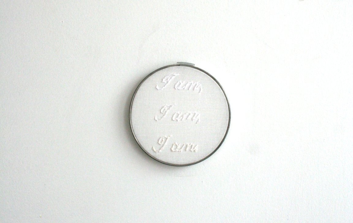 Hand Embroidery Hoop - I am.