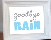 Goodbye Rain print