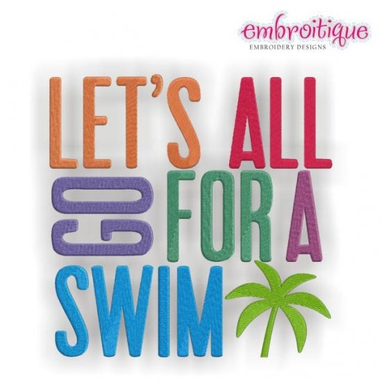Machine Embroidery Design - Let's go for a swim - summer Design - 3 sizes 4x4 5x7 and 6x10
