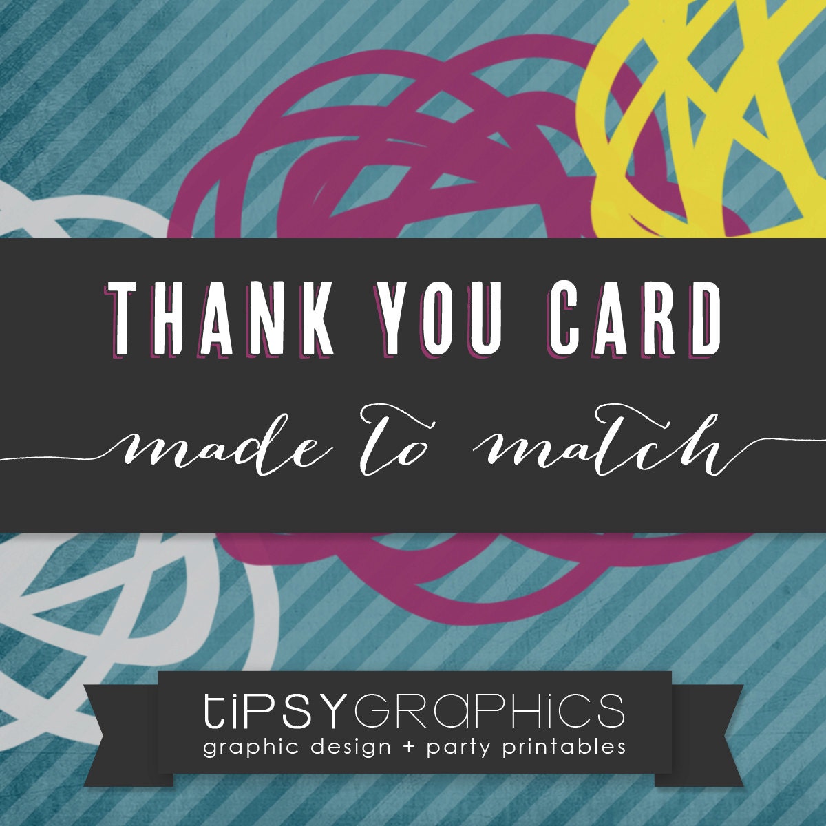 Thank You Card. Printable ADD ON. Made to Match any Tipsy Graphics Design