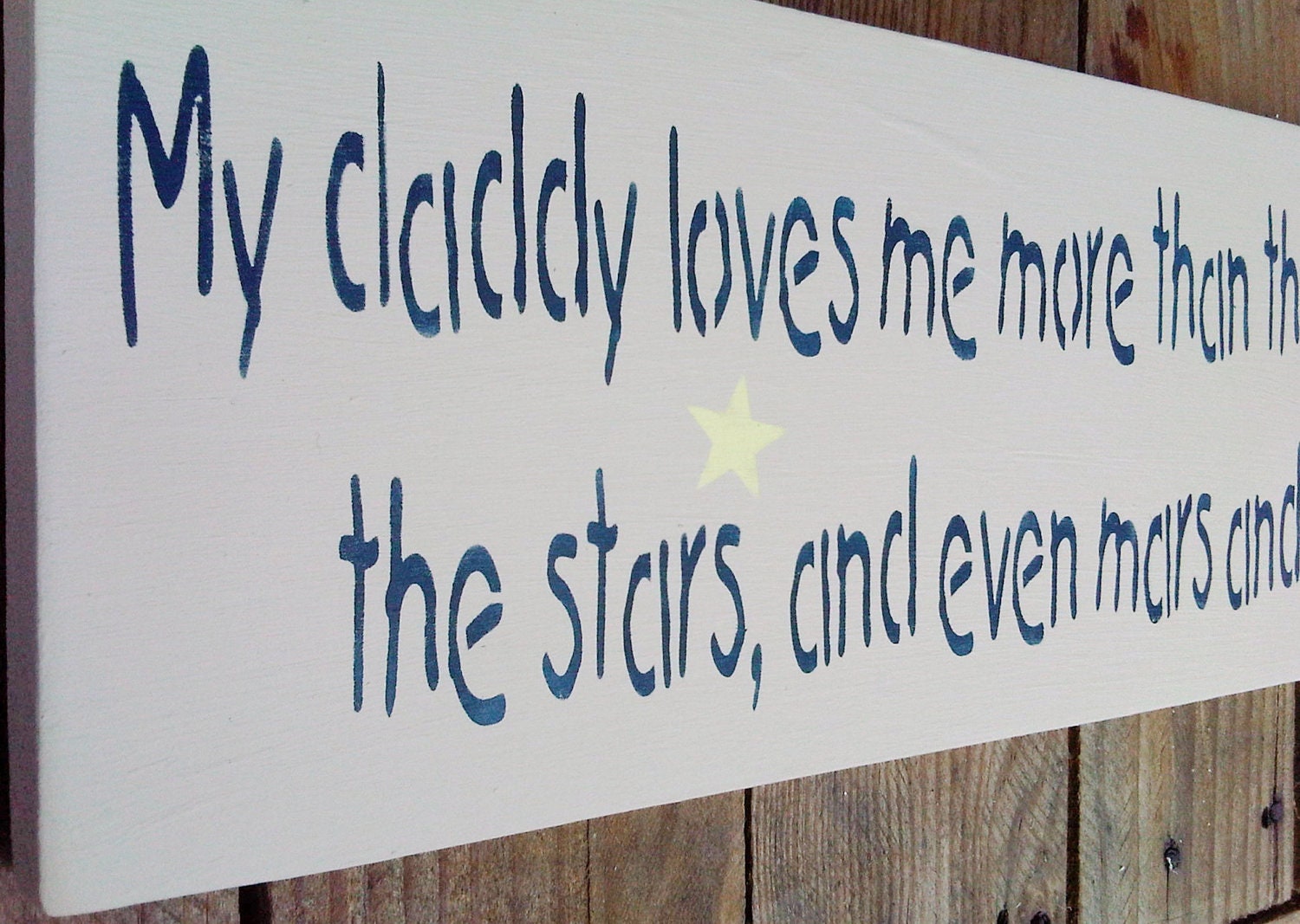 Father's Day, Baby boy's Nursery, baby girl's art "My daddy loves me more than the sun, the moon, the stars, and even mars and candy bars"