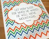 Let Him Sleep For When He Wakes He Will Move Mountains -  8x10 printed digital wall decor - original design by a drop of golden sun